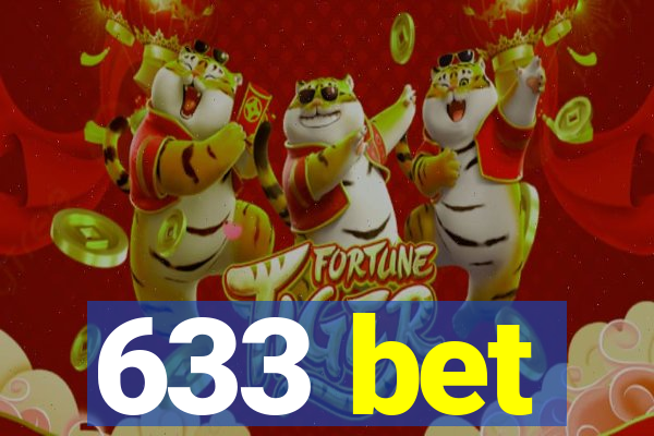 633 bet
